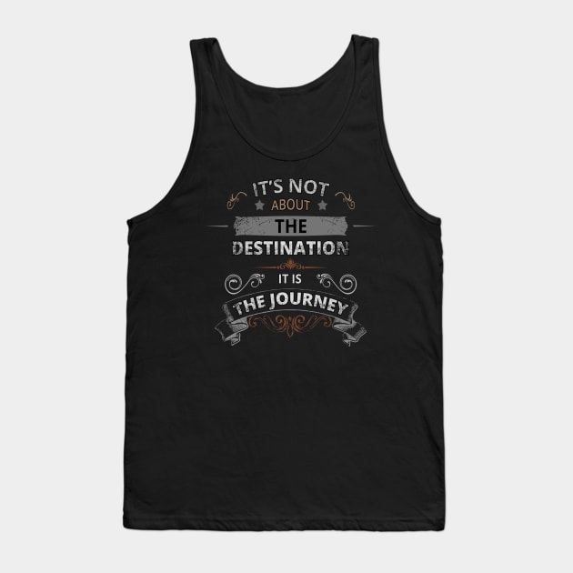 Life is a Journey - Life Lesson Tank Top by tatzkirosales-shirt-store